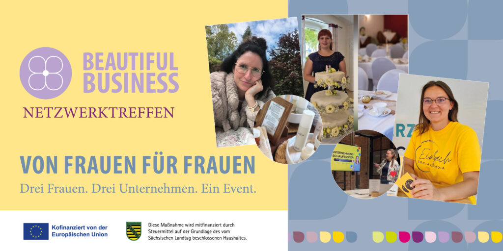 Beautiful Business Netzwerktreffen mit Cathleen Fröde, Melanie Müller und Esther Hüttner iam 14. September 2026 in Rudelswalde